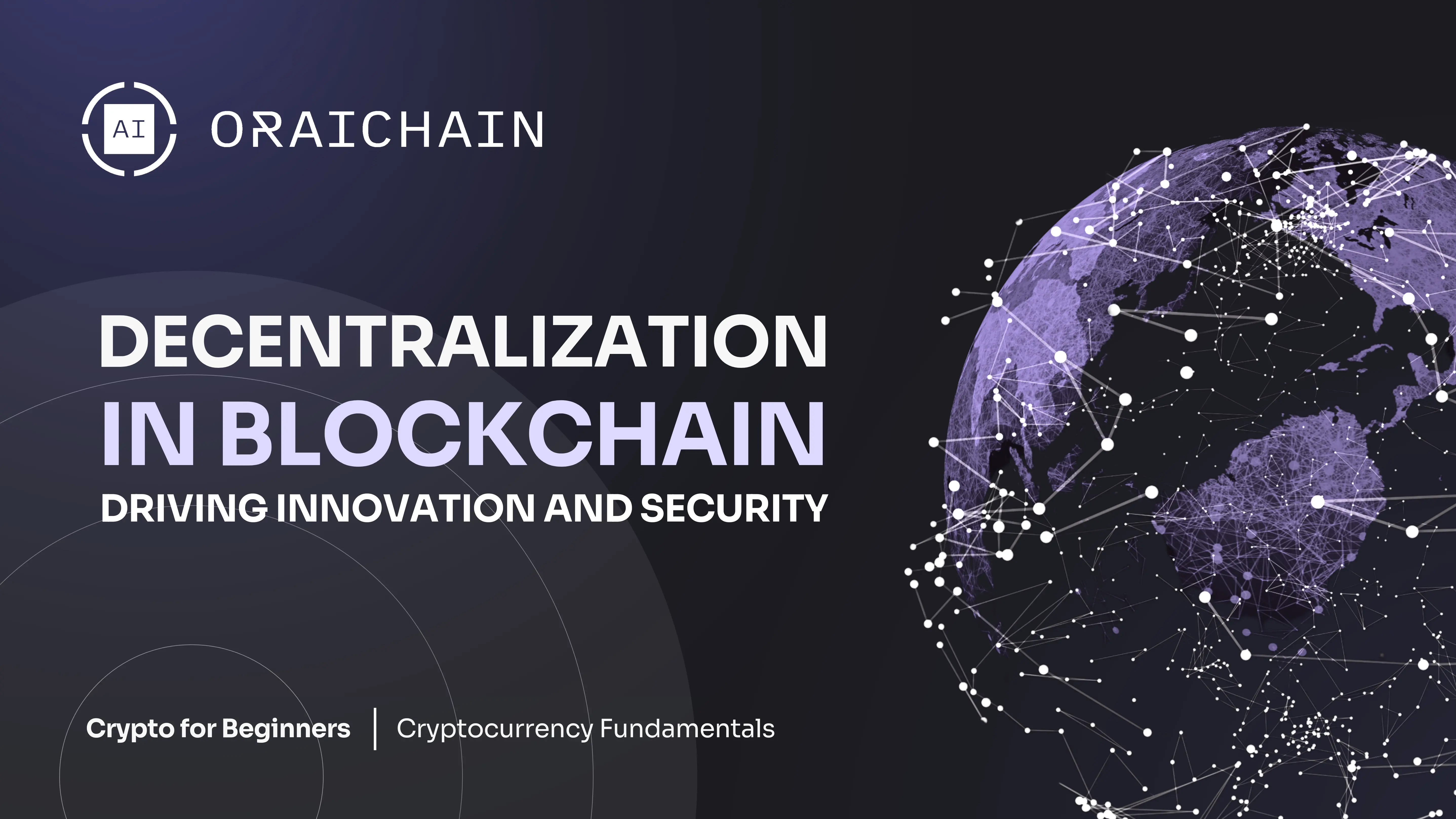 Blockchain Decentralization: Driving Innovation and Security